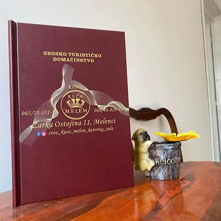 Kuca Melem Seosko Turisticko Domacinstvo